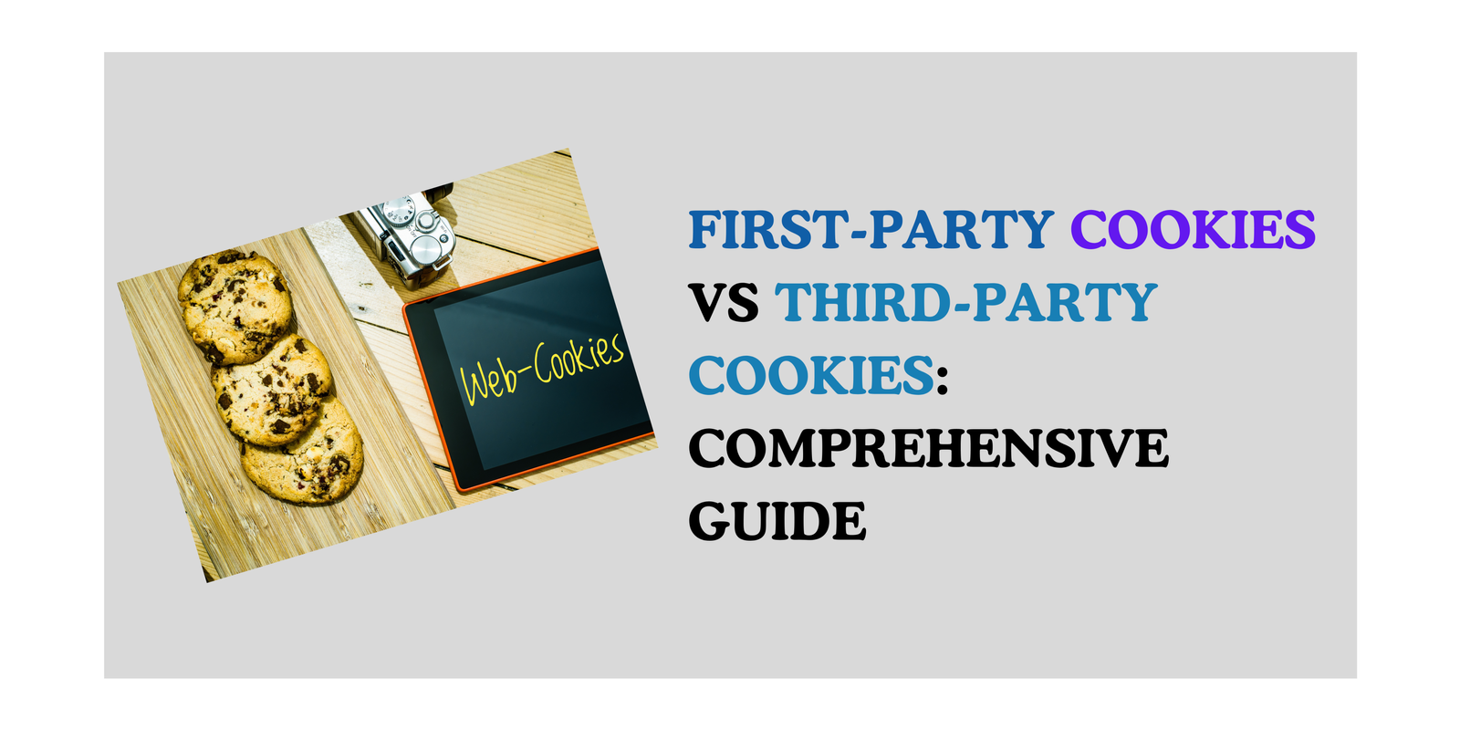 First-Party Cookies vs Third-Party Cookies: Comprehensive Guide